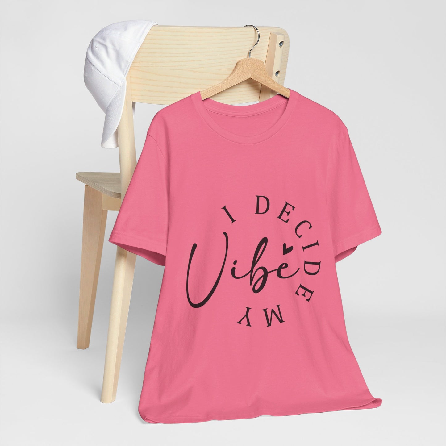 Short-sleeve T-shirt I Decide My Vibe