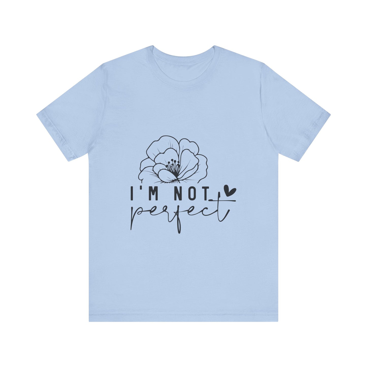 Short-sleeve T-shirt I'M Not Perfect