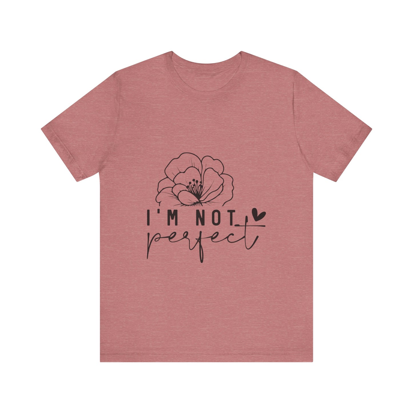 Short-sleeve T-shirt I'M Not Perfect