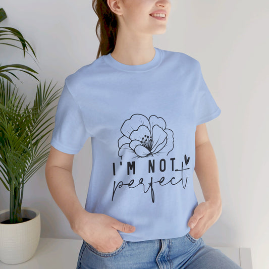 Short-sleeve T-shirt I'M Not Perfect