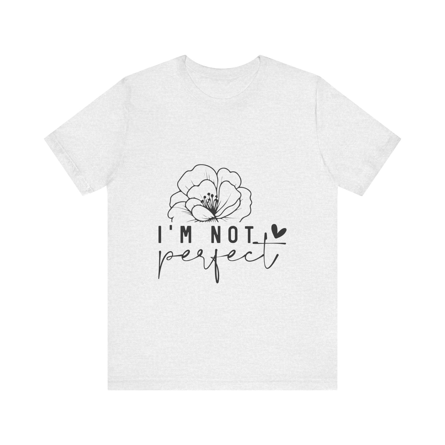 Short-sleeve T-shirt I'M Not Perfect